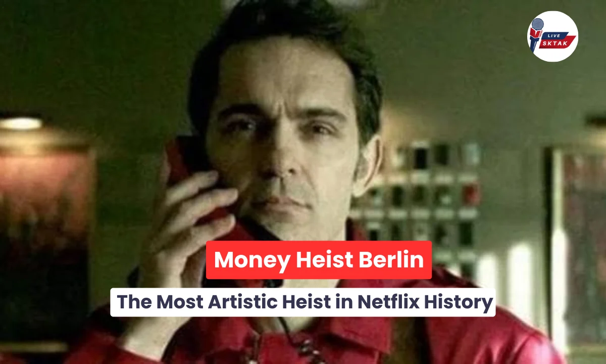 Money Heist Berlin: The Most Artistic Heist in Netflix History