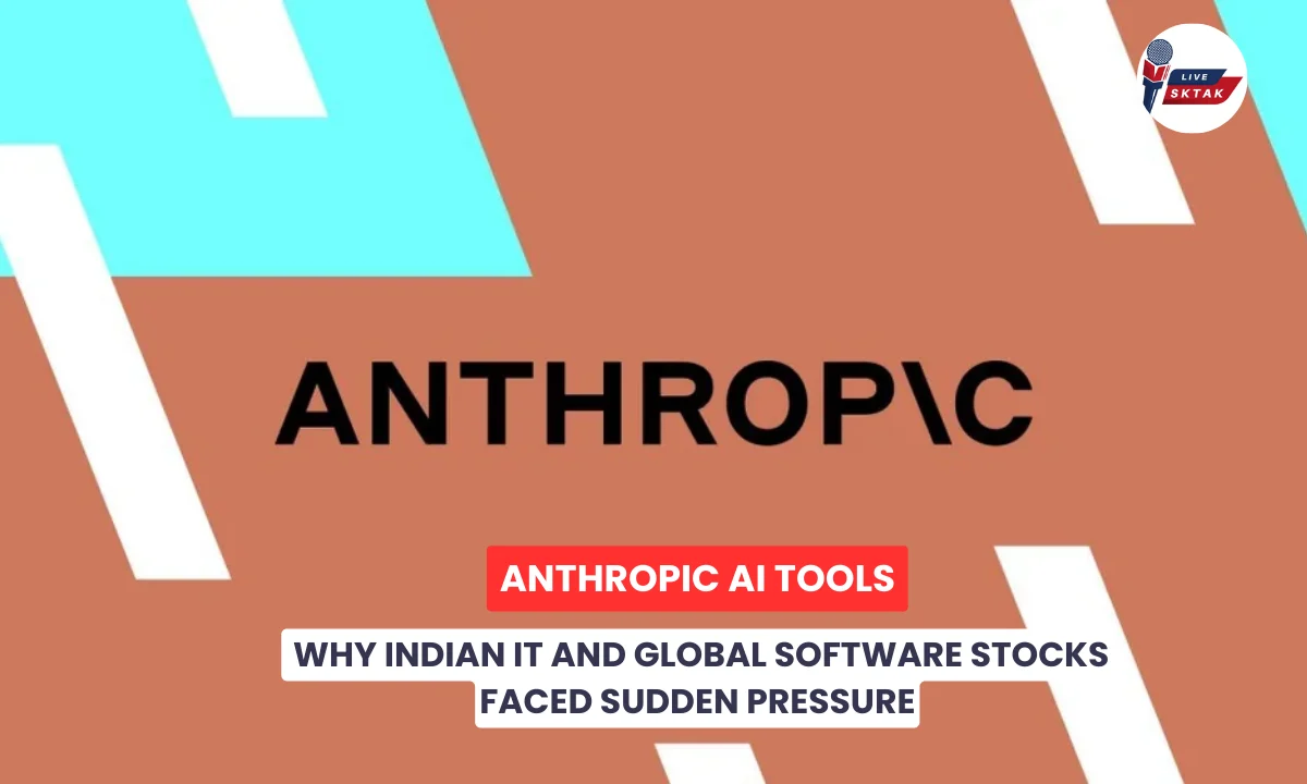 ANTHROPIC AI TOOLS: WHY INDIAN IT AND GLOBAL SOFTWARE STOCKS FACED SUDDEN PRESSURE