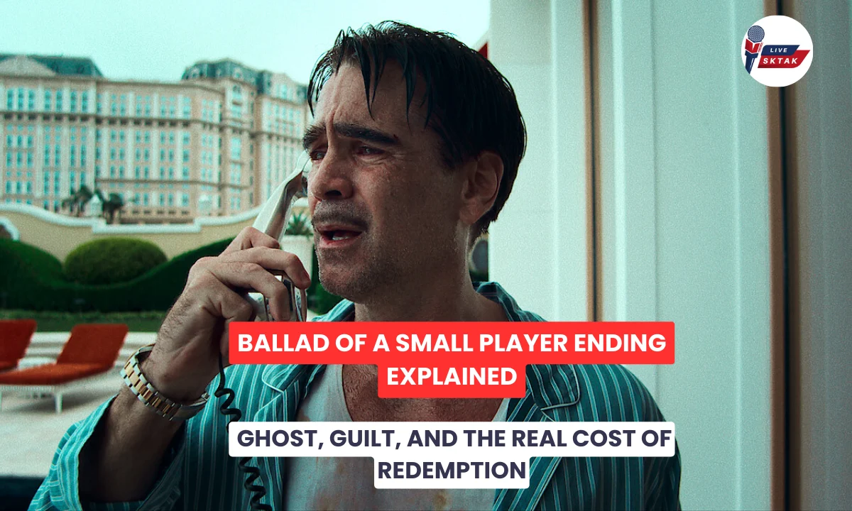 BALLAD OF A SMALL PLAYER ENDING EXPLAINED: GHOST, GUILT, AND THE REAL COST OF REDEMPTION