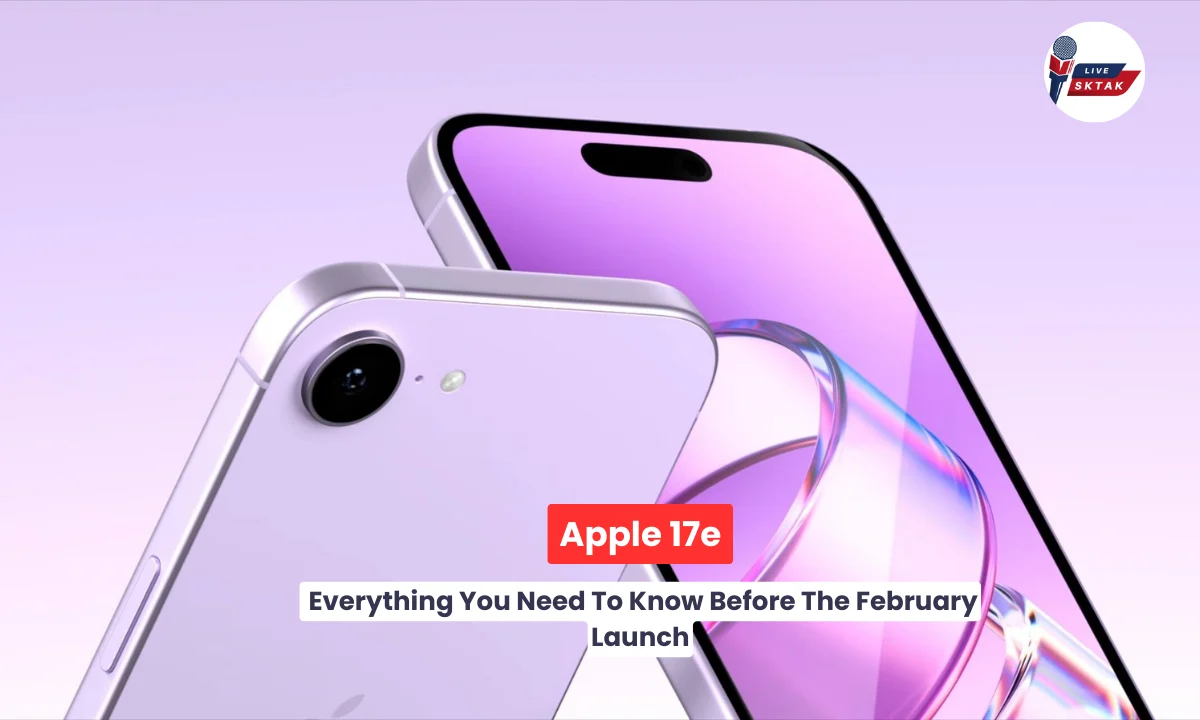 Apple 17e: Everything You Need To Know Before The February Launch