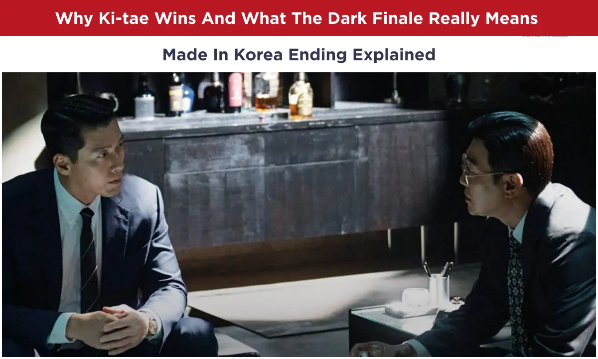 Why Ki-tae Wins And What The Dark Finale Really Means Made In Korea Ending Explained | Image Via © lifestyleasia.com
