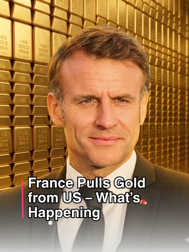 France Pulls Gold from US – What’s Happening